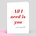 Carte d'Amour All I need