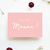 Carte fête des mères Bonne Fête Maman Rose