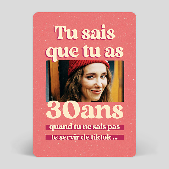 Invitation anniversaire Tu sais que tu as 30 ans